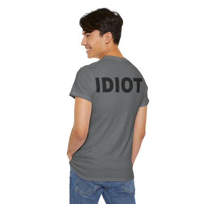 IDIOT Unisex Heavy Cotton Tee