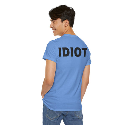 IDIOT Unisex Heavy Cotton Tee