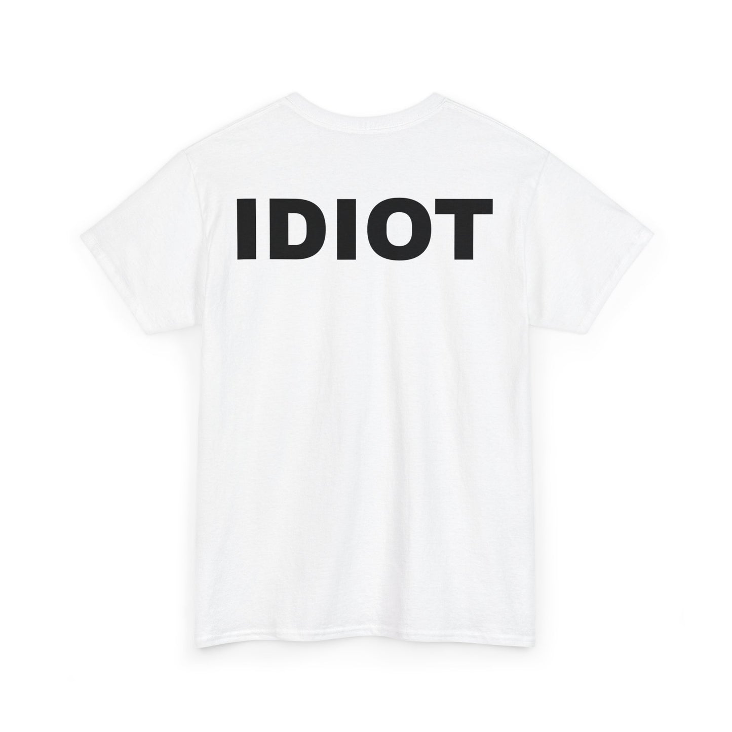 IDIOT Unisex Heavy Cotton Tee