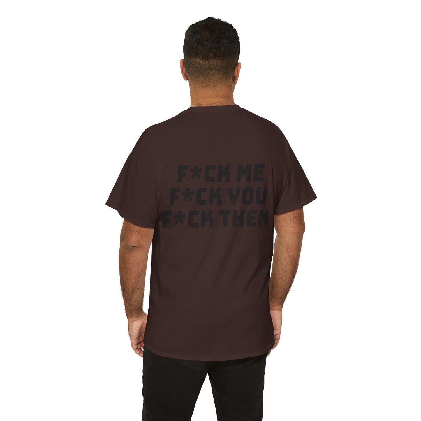 F*ck Me! Unisex Heavy Cotton Tee