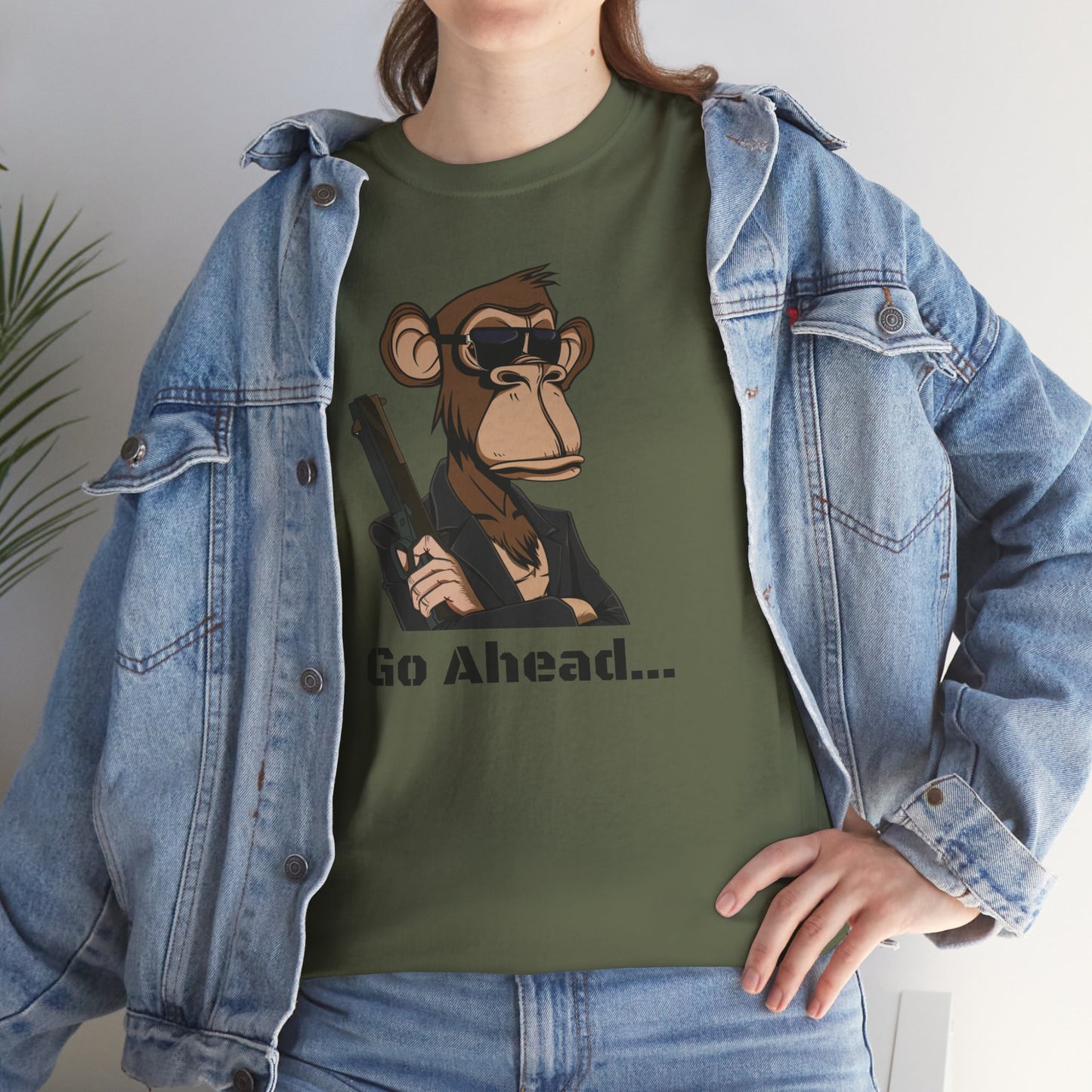 Go Ahead...  T Shirt