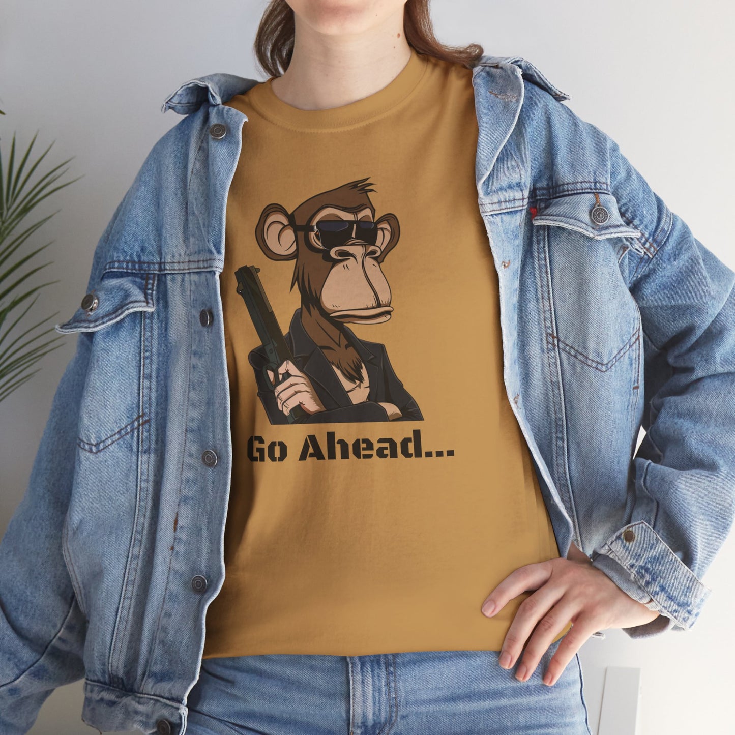 Go Ahead...  T Shirt