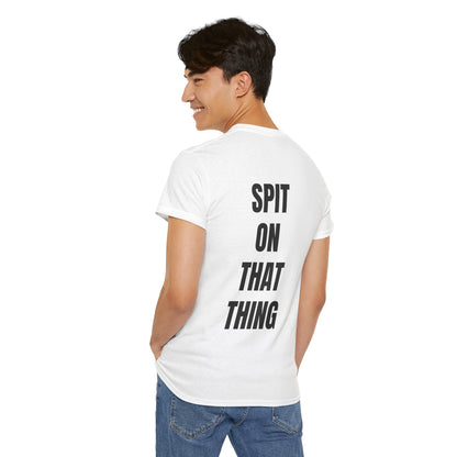 SPIT ON IT! Unisex Heavy Cotton Tee