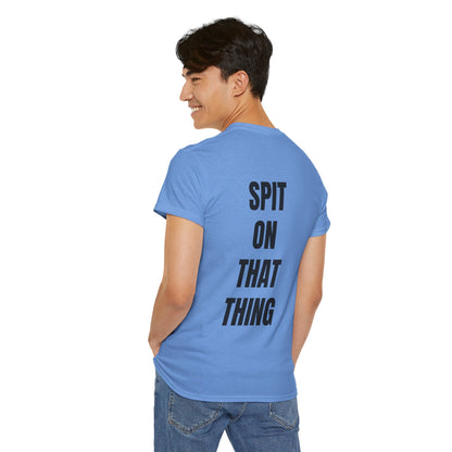 SPIT ON IT! Unisex Heavy Cotton Tee