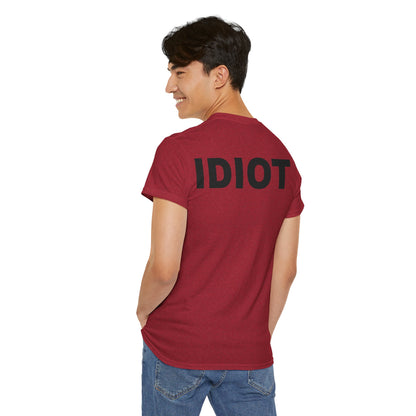 IDIOT Unisex Heavy Cotton Tee